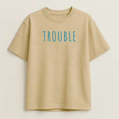 Trouble & Trouble Follows